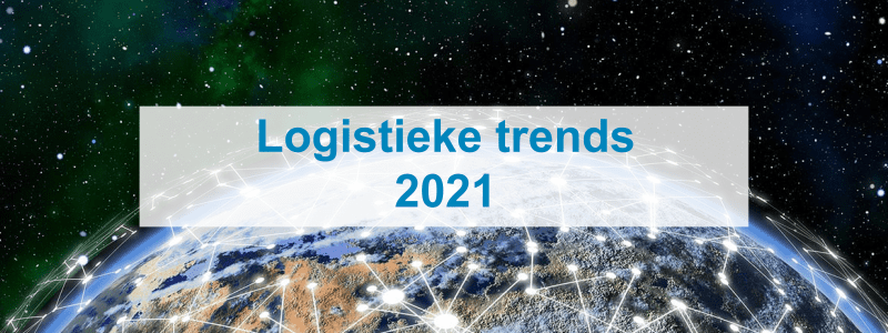Hier leest u alle nieuwtjes die in 2021 de revu zullen passeren in het logistieke landschap.